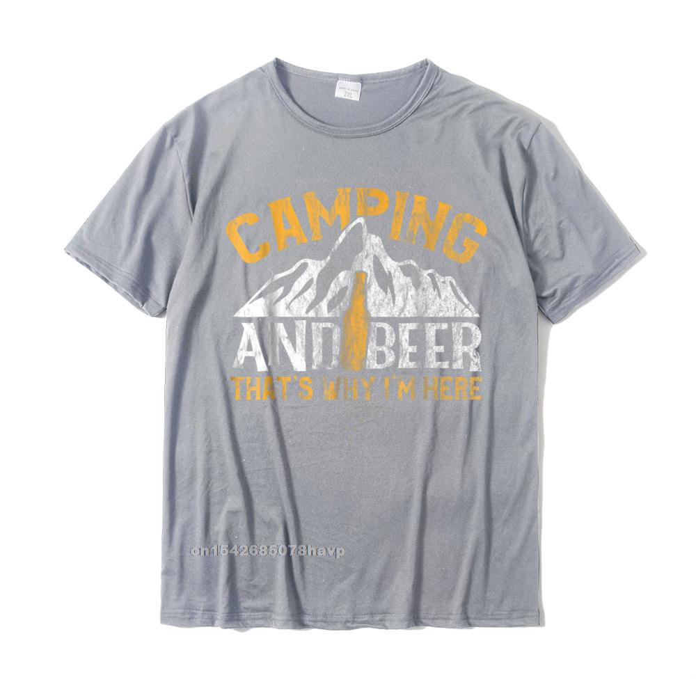 Camping And Drinking Shirt Camping And Beer Why Im Here Tee Cotton 3D Printed T Shirt Coupons