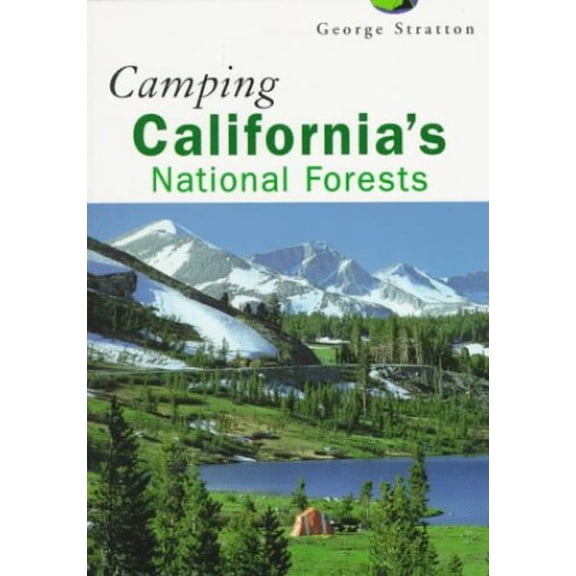 Pre-Owned Camping California's National Forests (Falcon Guide) (Paperback) 1560444738 9781560444732
