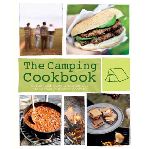 Pre-Owned The Camping Cookbook: Quick and Easy Recipes for Delicious Outdoor Cooking (Love Food) (Paperback) 1445428709 9781445428703