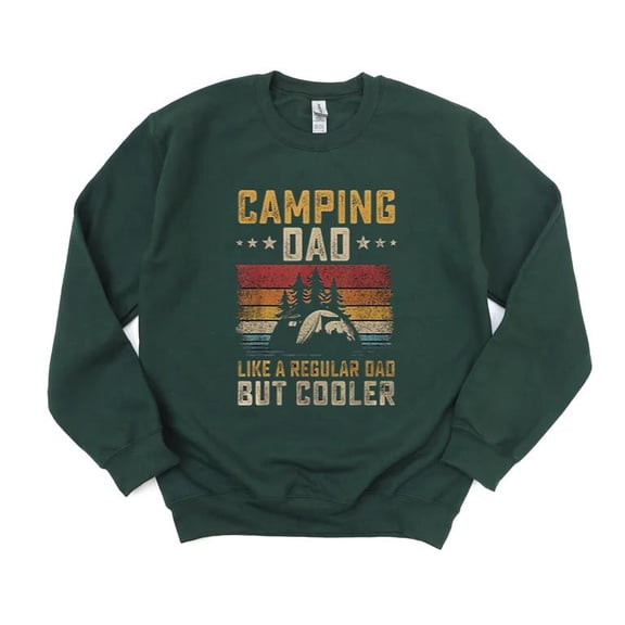 Camping Dad Regular Dad But Cooler Father's Day Funny Outdoor Adventure SweatShirt Unisex, up to 5XL