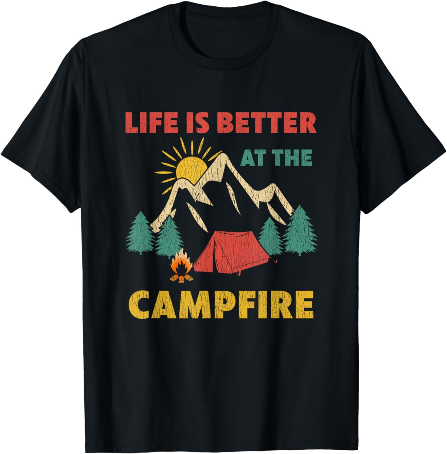 Camping Design For Men Life is better at the Campfire T-Shirt - Walmart.com