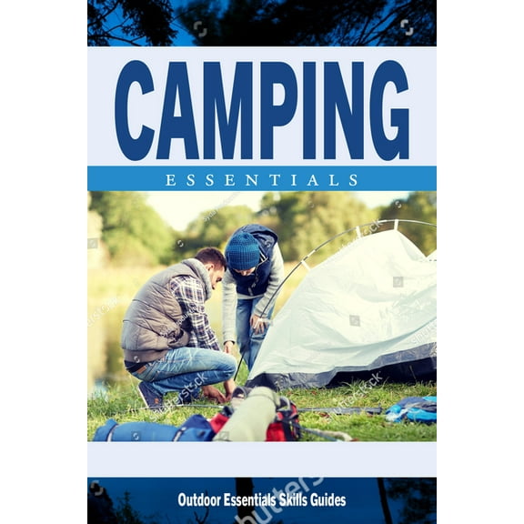 Camping Essentials : A Waterproof Folding Pocket Guide for Beginning & Experienced Campers