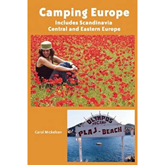 Pre-Owned Camping Europe 3 Ed: Includes Scandinavia, Central and Eastern Europe (Camping Europe) (Paperback) 0917120205 9780917120206