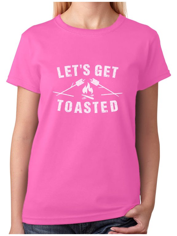 Camping Gift Let's Get Toasted - Funny Camping Women T-Shirt X-Large Pink