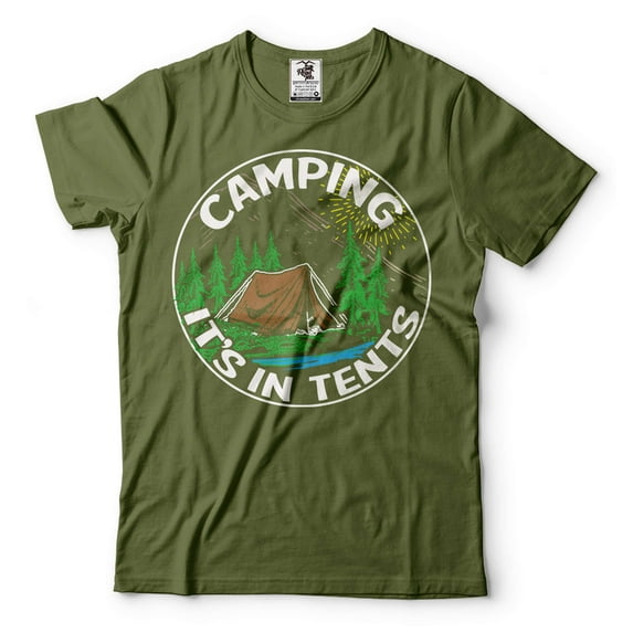 Camping Gift Shirt Camping It's In Tents Shirt Camper Gifts Camping Life Shirt Outdoor Hiking Shirt (Medium Military Green)