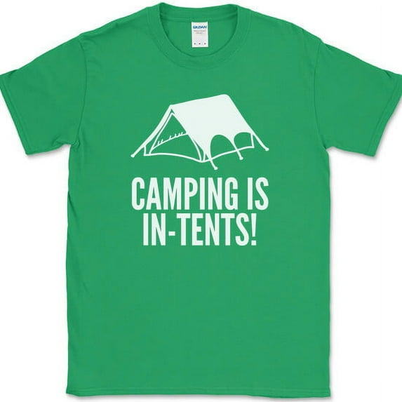 Camping Is In-Tents T-Shirt Funny Adventure RV Holiday Humor Novelty Tee - Green, S