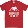 thumbnail image 1 of Camping Is In-Tents T-Shirt Funny Adventure RV Holiday Humor Novelty Tee - Red, L, 1 of 1