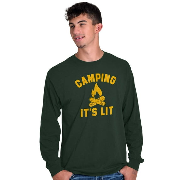 Camping Its Lit Pun Outdoors Nature Long Sleeve TShirt Men Women Brisco Brands L