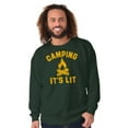thumbnail image 1 of Camping Its Lit Pun Outdoors Nature Sweatshirt for Men or Women Brisco Brands 2X, 1 of 6