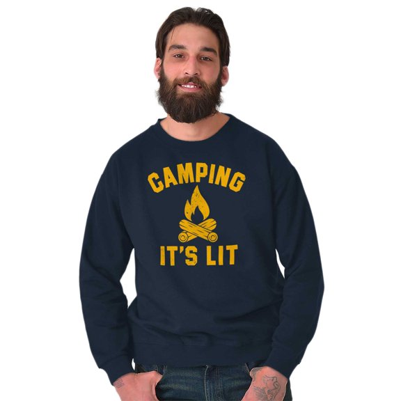 Camping Its Lit Pun Outdoors Nature Sweatshirt for Men or Women Brisco Brands L