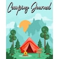 thumbnail image 1 of Camping Journal: Record Your Adventures (Camping Logbook), (Paperback), 1 of 1