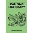 thumbnail image 1 of Camping Like Crazy (Paperback), 1 of 1