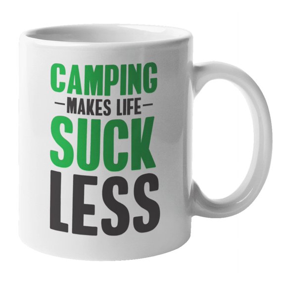 Camping Makes Life Suck Less Coffee & Tea Mug & Cup for Camp Party Favors (11oz)