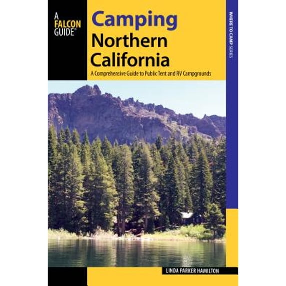 Pre-Owned Camping Northern California (Paperback) 1493000004 9781493000005