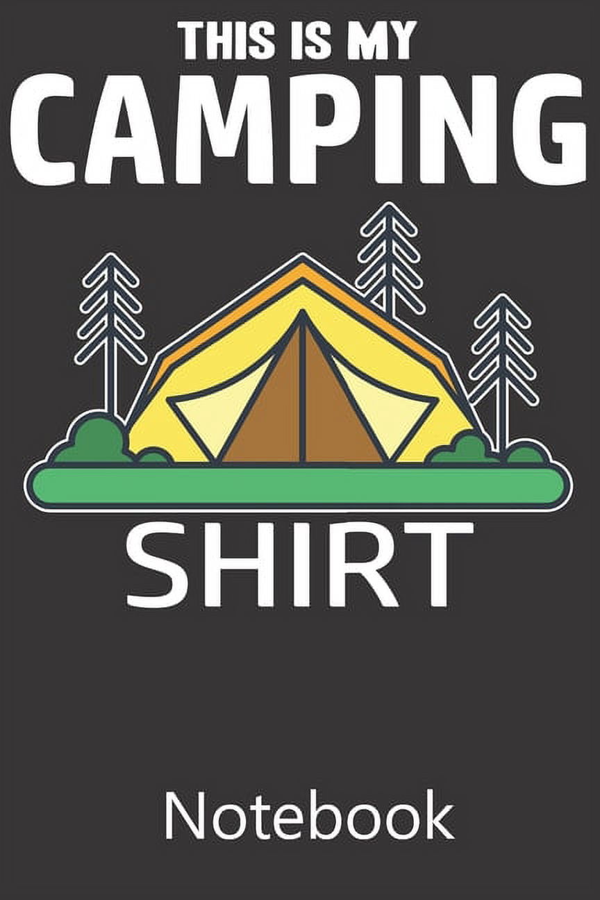 This is My Camping : Notebook, Composition Book for School Diary Writing Notes, Taking Notes, Recipes, Sketching, Writing, Organizing, Christmas Birthday Gifts (Paperback)