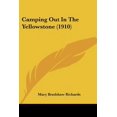 thumbnail image 1 of Camping Out in the Yellowstone (1910) Paperback, 1 of 1