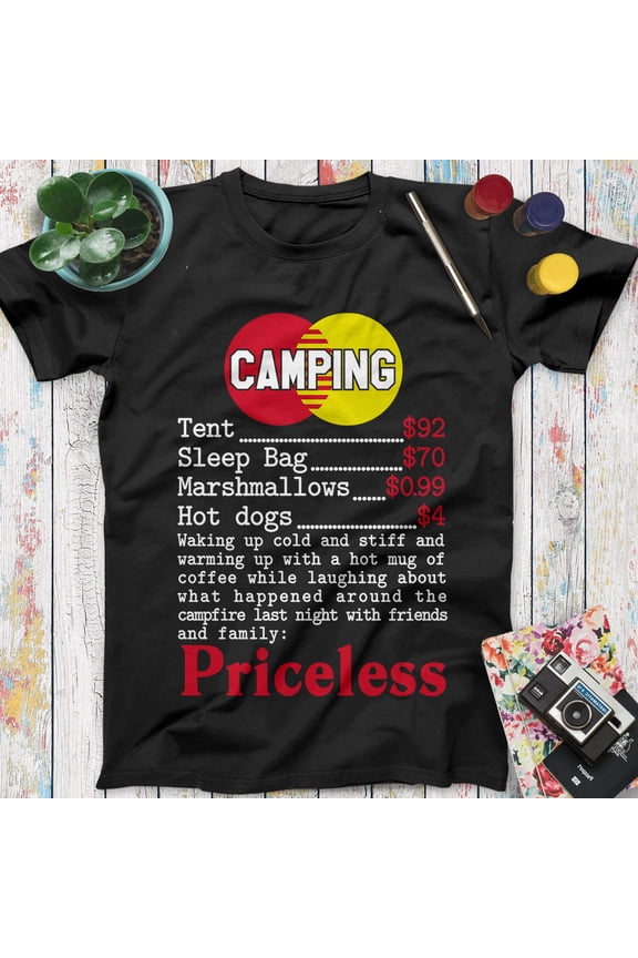 Camping Priceless Tent Sleep Bag Camping T Shirt, Vacation Shirt, Tropical Shirt, Camp Shirt, Camp Life Shirt, Camping Shirts