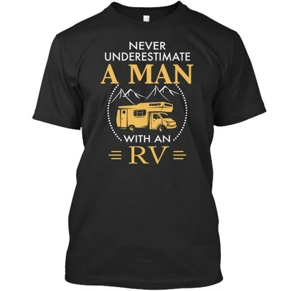 Camping Rv S Happy Camper Never Underestimate A Man With T-Shirt USA Made S-5XL