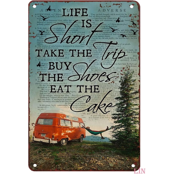 Camping Signs Party Decor Camping Life Is Short Take The Trip Buy The Shoes Eat The Cake Metal Signs Vintage Room Decor Aesthetic Wall Art Tin Sign Gift for Garage Bathroom Man Cave Bar 8x12 inch