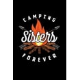 thumbnail image 1 of Camping Sisters Forever: 120 Pages I 6x9 I Graph Paper 5x5 I Funny Camping, Tent & Hiking Gifts (Paperback), 1 of 1