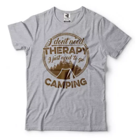 Camping Therapy T-Shirt Vacation Camping Fishing T-Shirt Gift Tee Shirt Unisex S-5XL Hot Trending Shirt, Vintage Birthday Gift
