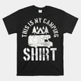Camping Trailer Camper Van Mobile Home Caravan Motorhome Shirt