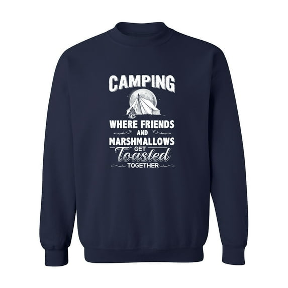 Camping Where Friends And Marshmallows Get Toasted Together DT Crewneck Sweatshirt