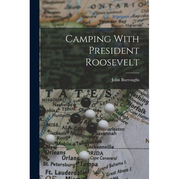 Camping With President Roosevelt (Paperback)