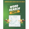 thumbnail image 1 of Camping Word Search Book For Adults: Large Print Books For Adults &amp; Seniors, (Paperback), 1 of 1