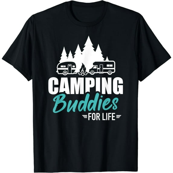 Camping buddies for life Caravan trailer RV T-Shirt