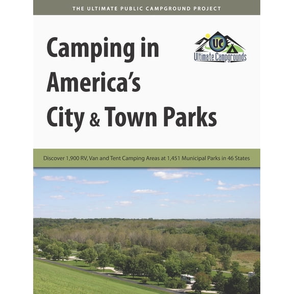 Camping in America's City & Town Parks, (Paperback)