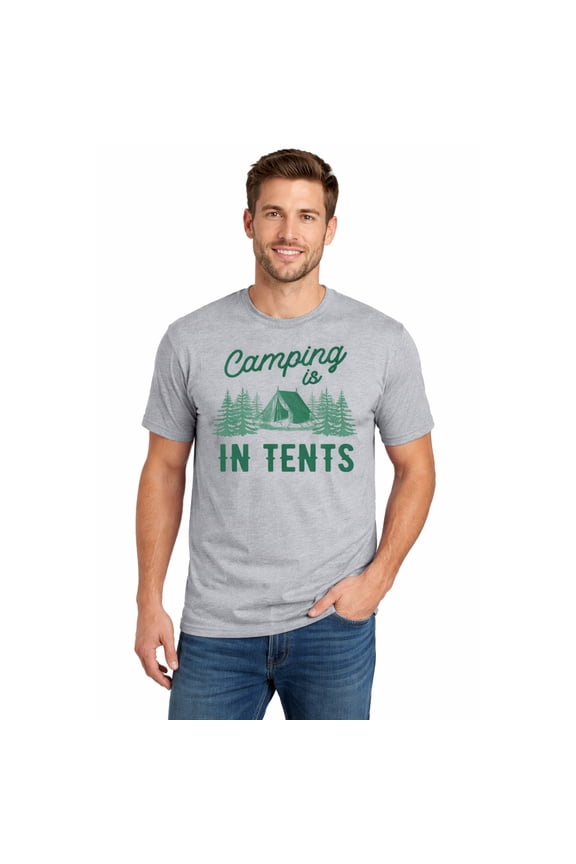 Camping is In Tents T Shirt Funny Intense Camp Outdoors Hiking Camp Tee Graphic Tees