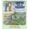 thumbnail image 1 of Camping with the President (Hardcover), 1 of 1