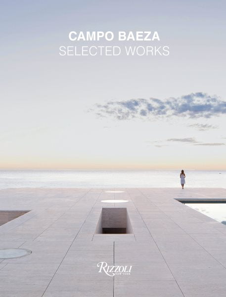 洋書 campo bae a selected works Campo Baeza : Selected Works (Hardcover) - Walmart Business