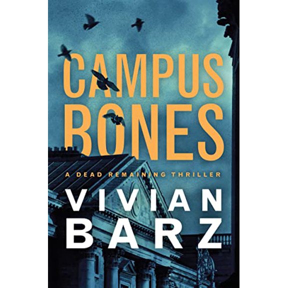 Pre-Owned Campus Bones: 3 (Dead Remaining, 3) Paperback