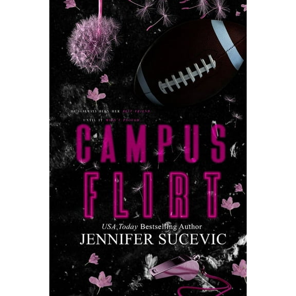Campus Campus Flirt- Special Edition: A Friends-to-Lovers New Adult College Sports Romance, Book 3, (Paperback)