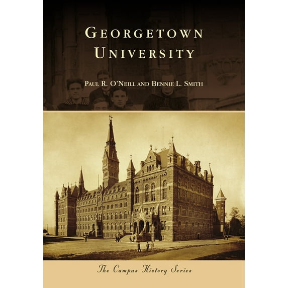 Campus History Georgetown University, (Paperback)