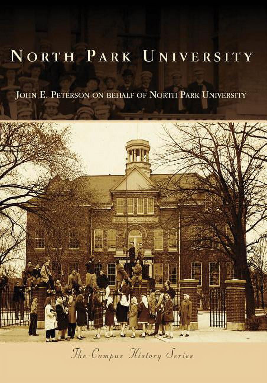 Campus History: North Park University (Paperback)