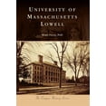 thumbnail image 1 of Campus History: University of Massachusetts Lowell (Paperback), 1 of 1