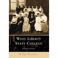 thumbnail image 1 of Campus History: West Liberty State College (Paperback), 1 of 1