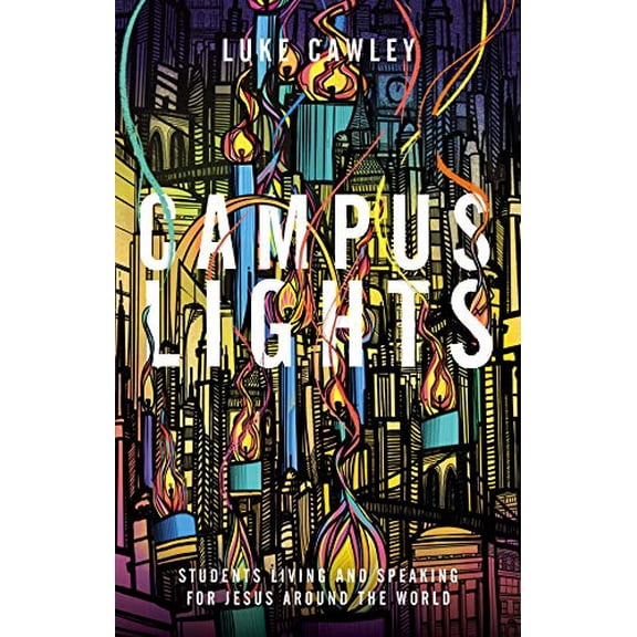 Pre-Owned Campus Lights: Students Living and Speaking for Jesus Around the World Paperback