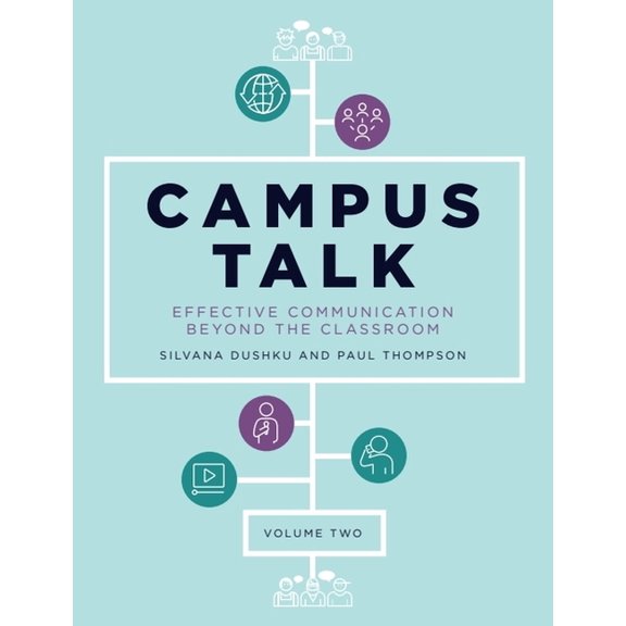 Campus Talk, Volume 2: Effective Communication Beyond the Classroom, (Hardcover)