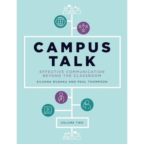 Campus Talk, Volume 2: Effective Communication Beyond the Classroom, (Paperback)