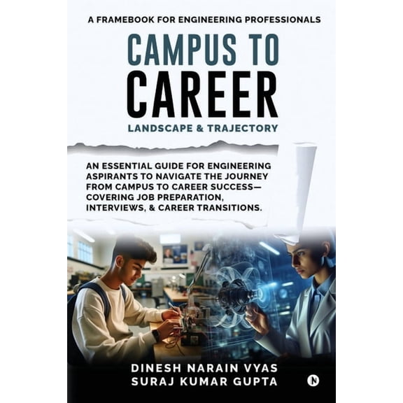 Campus to Career: Landscape and Trajectory: A Frame Book for engineering Professionals, (Paperback)