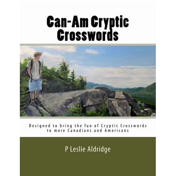 Can-Am Cryptic Crosswords Can-Am Cryptic Crosswords, Book 1, (Paperback)