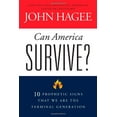 thumbnail image 1 of Pre-Owned Can America Survive? : 10 Prophetic Signs That We Are the Terminal Generation (Hardcover) 9781439189856, 1 of 1