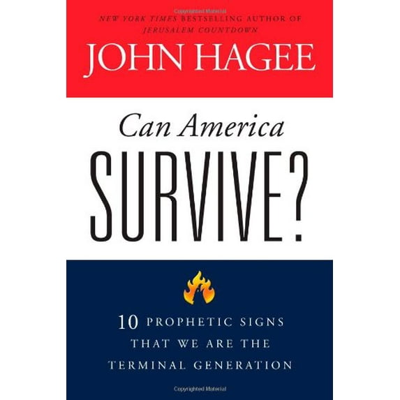 Pre-Owned Can America Survive? : 10 Prophetic Signs That We Are the Terminal Generation (Hardcover) 9781439189856