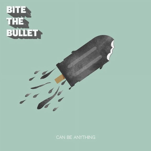 Bite the Bullet - Can Be Anything - Music & Performance - Vinyl