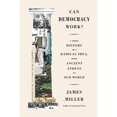 thumbnail image 1 of Pre-Owned Can Democracy Work?: A Short History of a Radical Idea, from Ancient Athens to Our World (Hardcover) 0374137641 9780374137649, 1 of 1