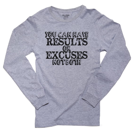 Can Have Results or Excuses - Not Both - Workout Love Men's Long Sleeve Grey T-Shirt